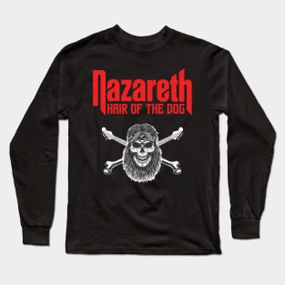 Nazareth Hair Of The Dog Long Sleeve T-Shirt